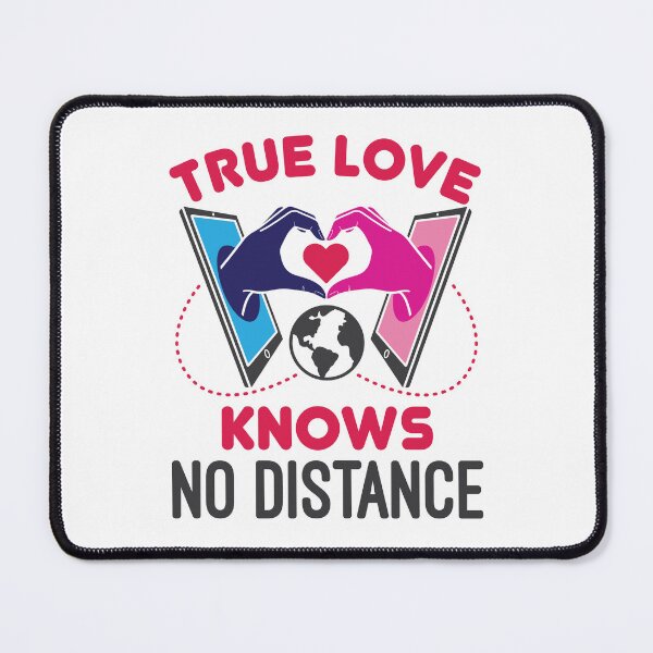 Item preview, True Love Knows No Distance Long Distance Relationship Valentine's Day designed and sold by jaygo.