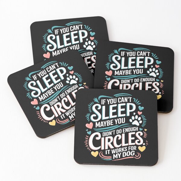 Item preview, Fun Can't Sleep Maybe You Didn't Do Enough Circles Dog Lover Design designed and sold by Nathaniel Baker.