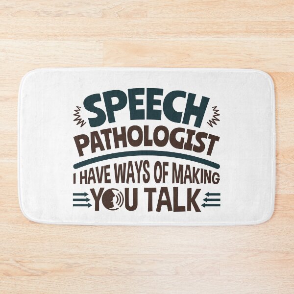 Item preview, Speech Pathologist SLP I Have Ways of Making You Talk designed and sold by jaygo.