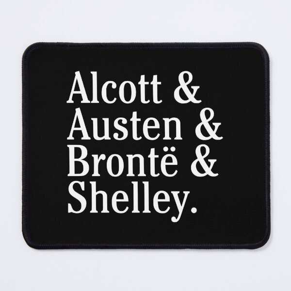 Item preview, Female Writers Alcott Austen Bronte and Shelley designed and sold by humnoo.