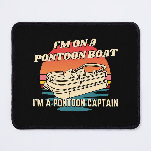 Artikelvorschau, Ich bin auf einem Pontonboot Ich bin ein Pontonkapitän entworfen und verkauft von Guess4best.