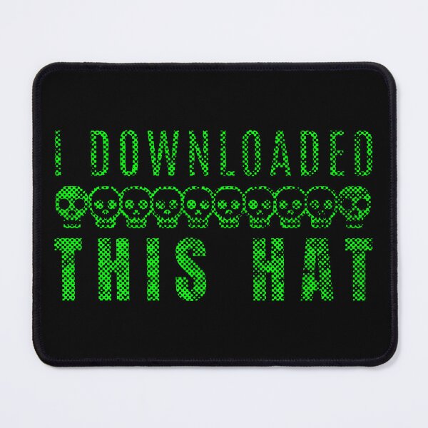 Item preview, I Downloaded This Hat Funny IT Gamer designed and sold by RR-Arts.