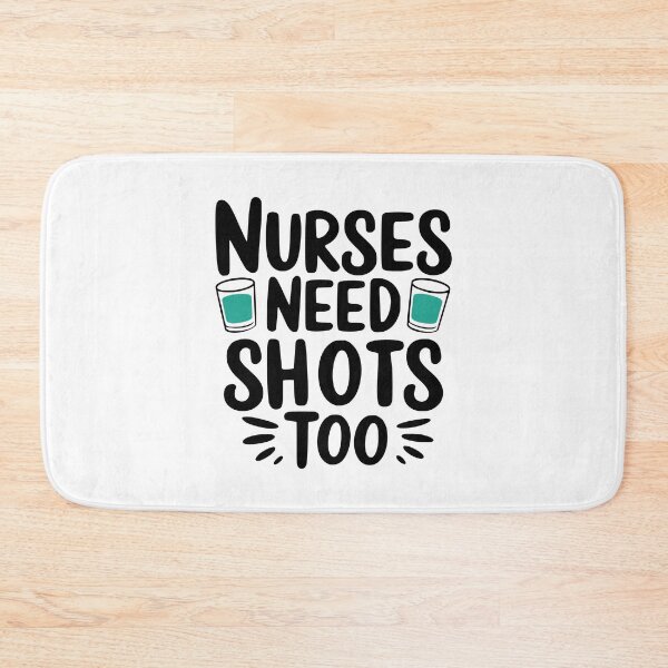 Item preview, Nurses Need Shots Too! Funny Nursing Pun designed and sold by PMCreative.