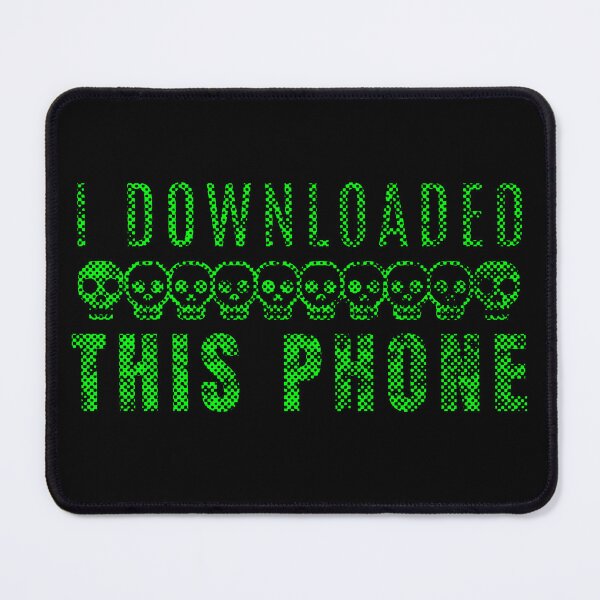 Item preview, I Downloaded This Phone Funny IT Gamer designed and sold by RR-Arts.