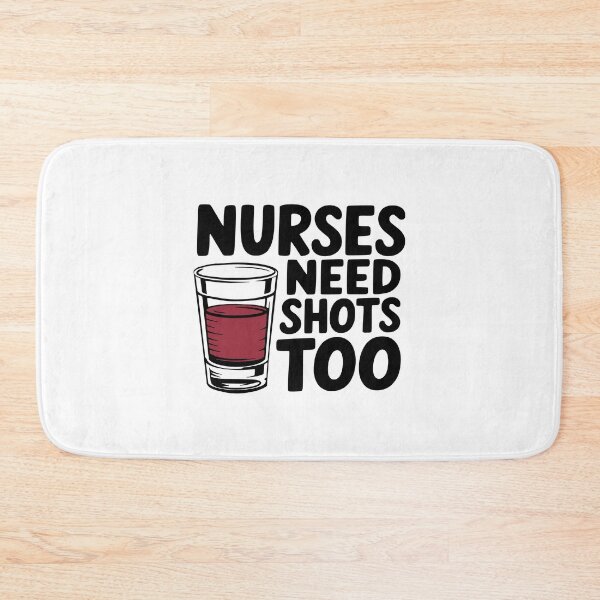 Item preview, Nurses Need Shots Too! Funny Nurse Puns designed and sold by PMCreative.