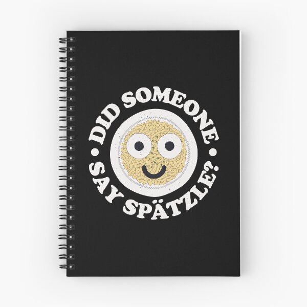 Item preview, Did Someone Say Spätzle? - German Spätzle Spaetzle designed and sold by TomThornton.