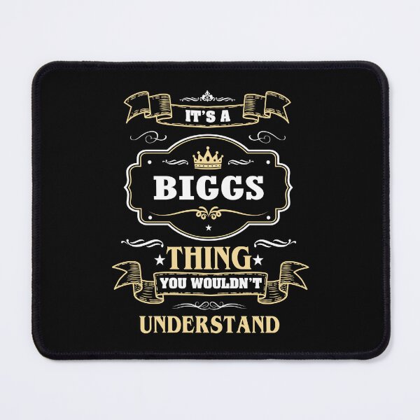 Item preview, It Is A Biggs Thing You Wouldn't Understand Biggs Name Shirt designed and sold by GensBarlow.