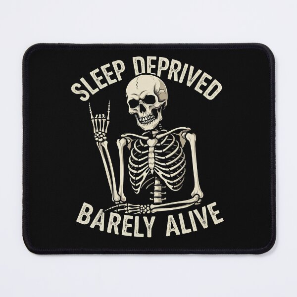 Item preview, skeleton sleep deprived barely alive designed and sold by studiopekepeke.
