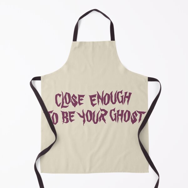 Item preview, Close Enough to be Your Ghost designed and sold by a-2-z.