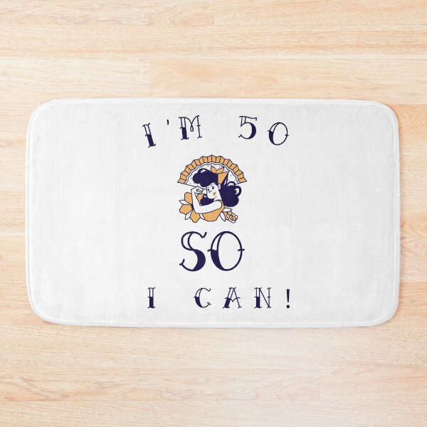 Item preview, I'm 50 So I Can! The perfect gift for any strong woman turning 50! Yellow fan apparel designed and sold by DoodlesDesign.