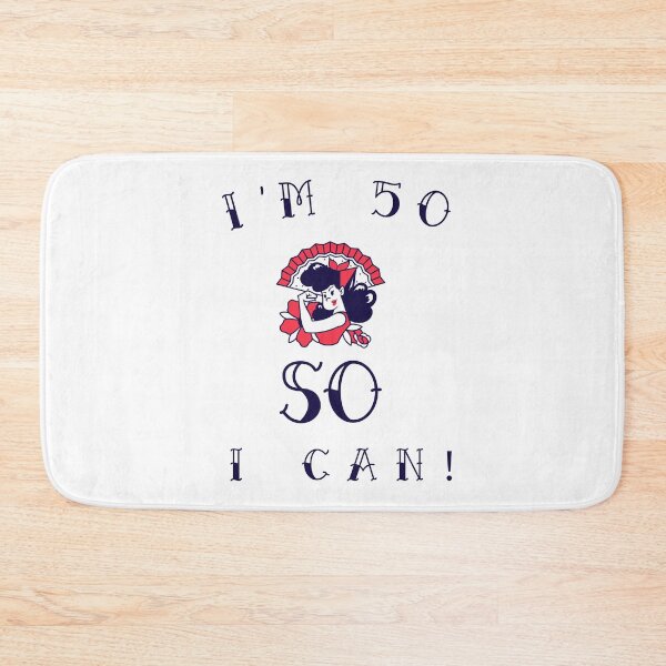 Item preview, I'm 50 So I Can! The perfect gift for any strong woman turning 50! Red fan apparel designed and sold by DoodlesDesign.
