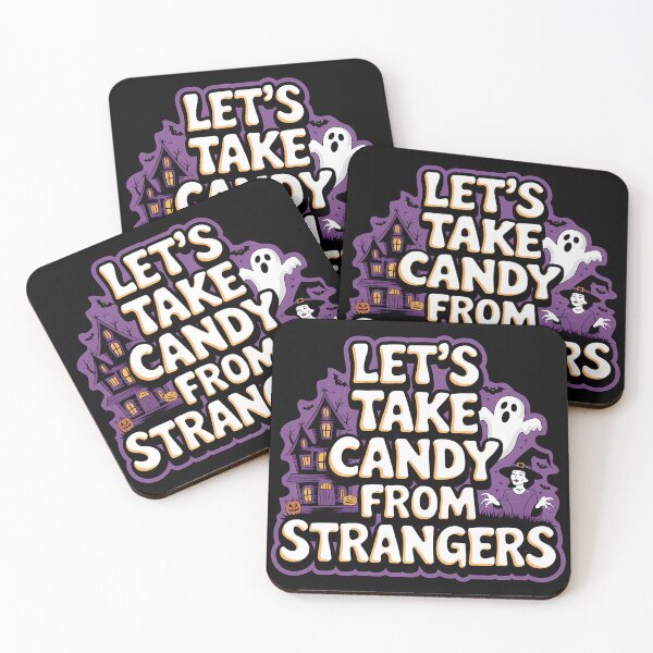 Item preview, Let's Take Candy from Strangers designed and sold by BayBoutique.