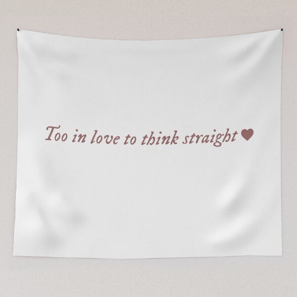 Item preview, Too in love to think straight <3 designed and sold by One Line Aesthetics ♡.