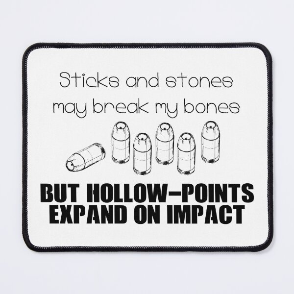 Item preview, Sticks, Stones and Hollow-Points designed and sold by greyspot.