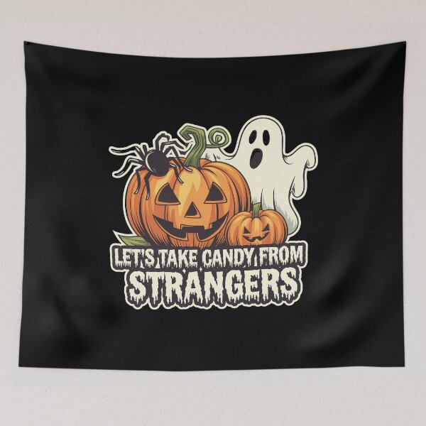 Item preview, Let's Take Candy from Strangers designed and sold by BayBoutique.