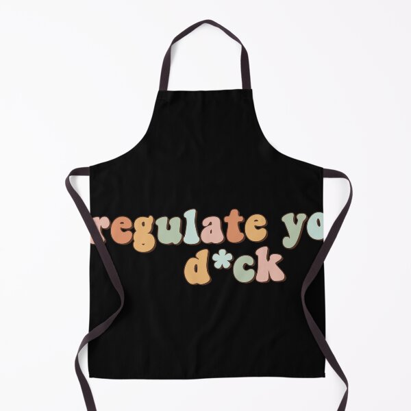 Item preview, Regulate Your D*ck designed and sold by Oceanarium.