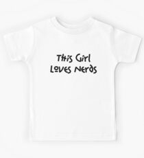 This Girl Loves nerds Kids Tee