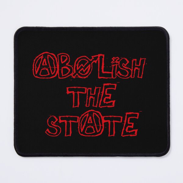 Item preview, Abolish the State designed and sold by JstPeachy.