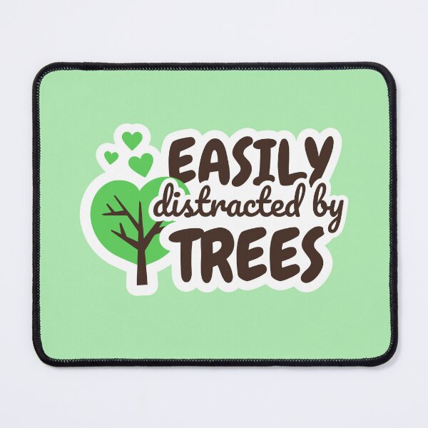 Item preview, Easily Distracted by Trees for Tree Lover Nature Lover Arborist designed and sold by chrisrivait.