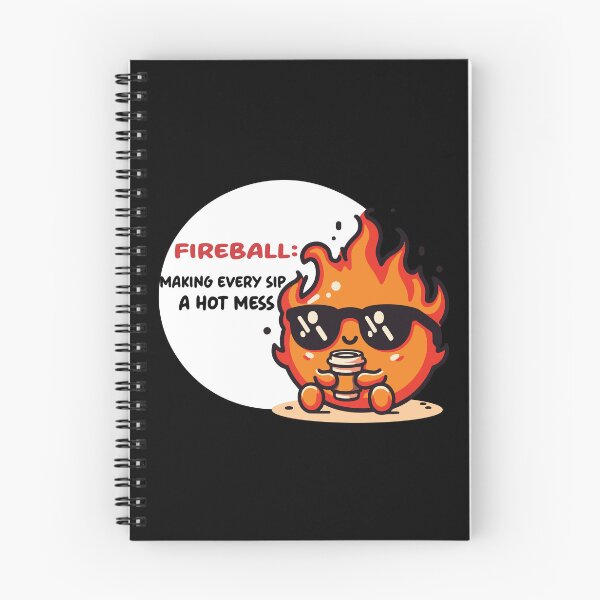 Item preview, Fireball - Making Every Sip A Hot Mess designed and sold by bhoomin7.
