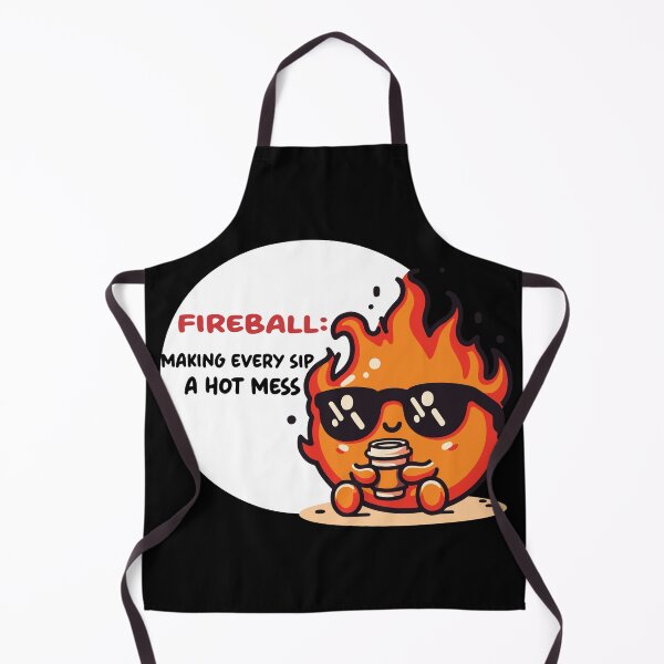 Item preview, Fireball - Making Every Sip A Hot Mess designed and sold by bhoomin7.