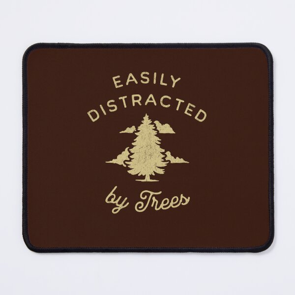 Item preview, Easily Distracted by Trees for Tree Lover Nature Lover Arborist designed and sold by chrisrivait.