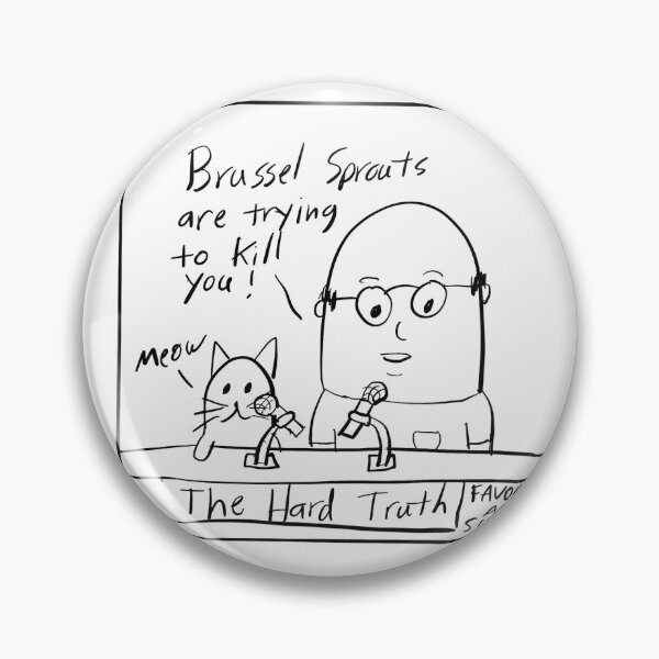 Item preview, Brussels sprouts conspiracies designed and sold by KabloinksStuff.