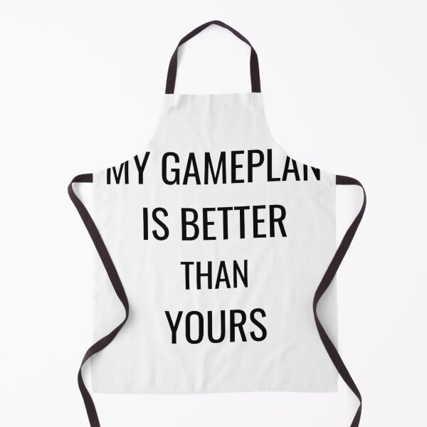 Item preview, My gameplan is better than yours, funny coach humor designed and sold by Merchattack.