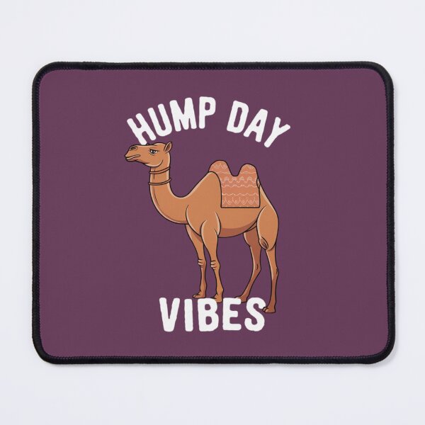 Item preview, Hump Day Vibes Design designed and sold by MrHStudio.