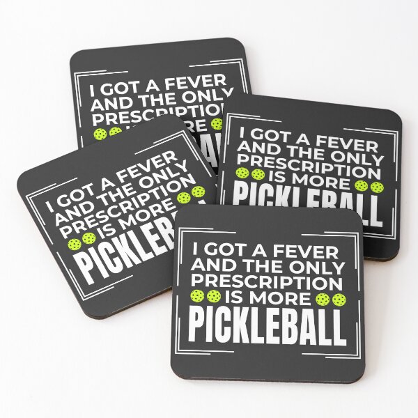 Item preview, Funny Pickleball I've Got A Fever And The Only Prescription is More Pickleball designed and sold by HowToCanadian.