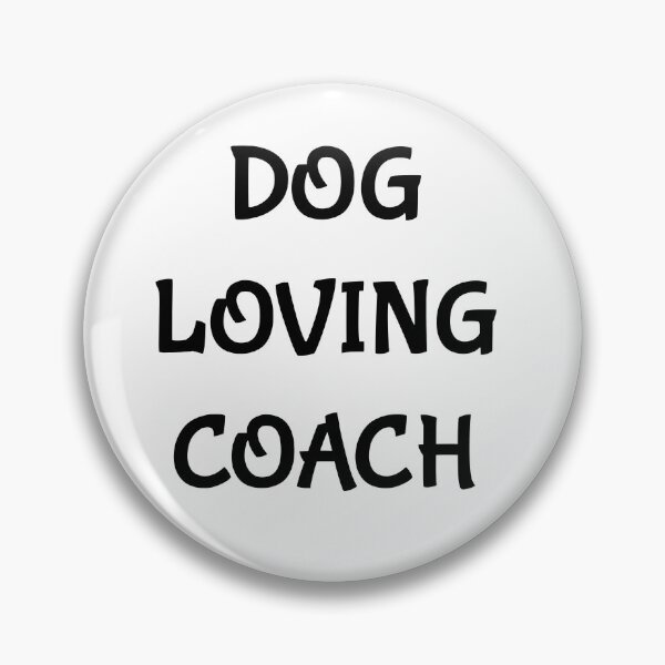 Item preview, Dog loving coach, funny dog loving head coach designed and sold by Merchattack.