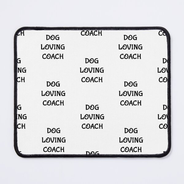 Item preview, Dog loving coach, funny dog loving head coach designed and sold by Merchattack.