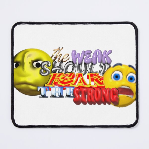 Item preview, The Weak Should Fear The Strong designed and sold by OskarSuperbShop.