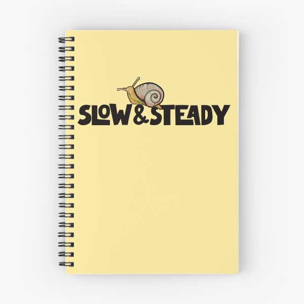 Item preview, Slow and Steady designed and sold by FrictionMaxxing.
