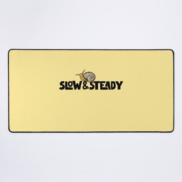 Item preview, Slow and Steady designed and sold by FrictionMaxxing.