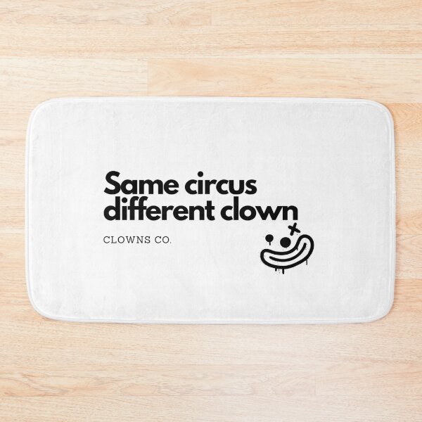Item preview, Same circus different clown designed and sold by Domiska.