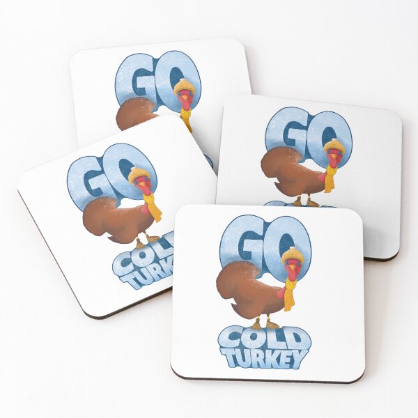 Item preview, "Go Cold Turkey" Say No To Addiction designed and sold by Raddoodles.