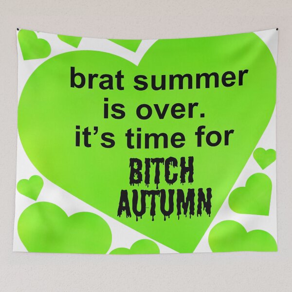 Item preview, brat summer bitch autumn designed and sold by ChaoticCargo.
