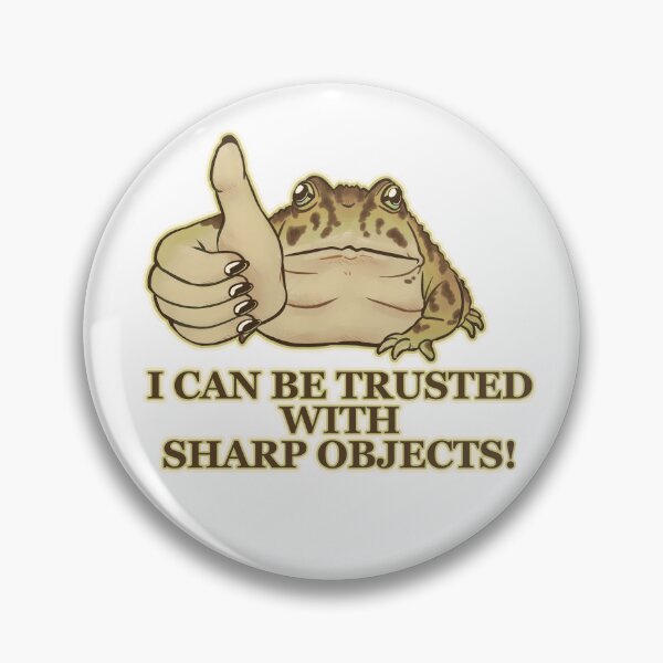 Item preview, I Can Be Trusted With Sharp Objects designed and sold by anarrrchia.