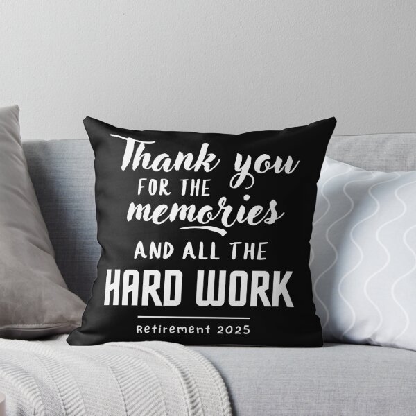 Item preview, Thank you for Hard Work- retirement 2025 designed and sold by FluxAuraTees.
