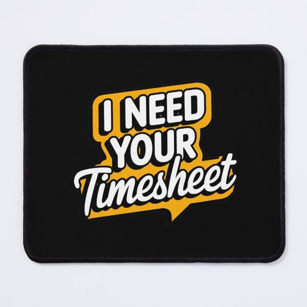 Item preview, I need your timesheet designed and sold by MonaCreations.