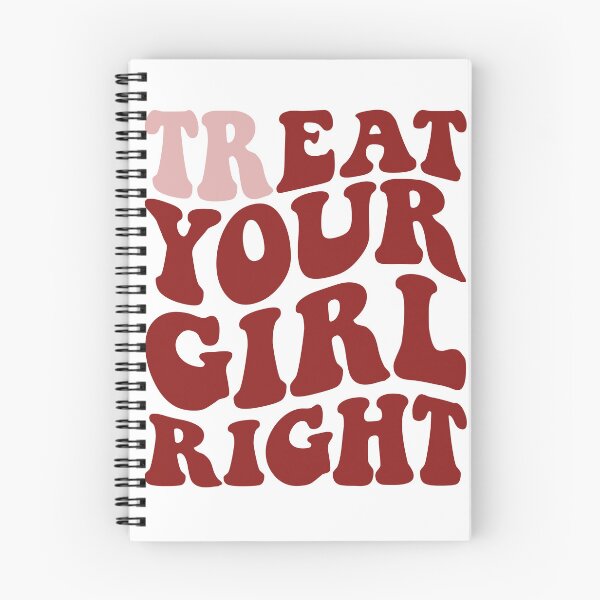 Item preview, funny sarcastic saying trEAT Your Girl Right humor boyfreind girlfreind gift for him designed and sold by demiano-shirt.