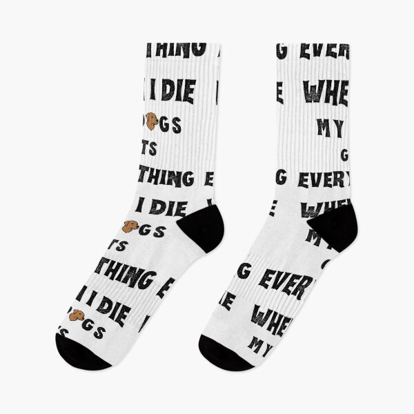 Item preview, When I die my dogs gets everything  designed and sold by Merch-Kitsune.