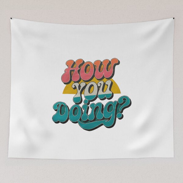 Item preview, How you doing? designed and sold by Gentle40Winks.