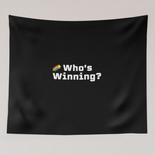 Item preview, Who's Winning? designed and sold by slash-graphics.
