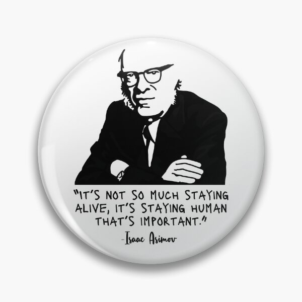 Item preview, Isaac Asimov Portrait and quote designed and sold by Unhinged Heather.