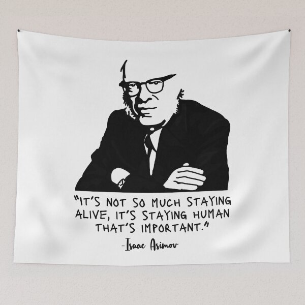 Item preview, Isaac Asimov Portrait and quote designed and sold by Unhinged Heather.