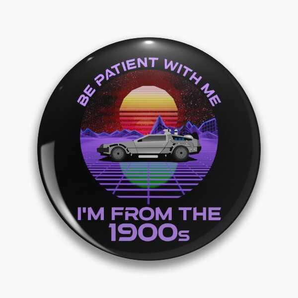 Item preview, Be Patient With Me, I'm From The 1900s designed and sold by Cat Lady Designs.