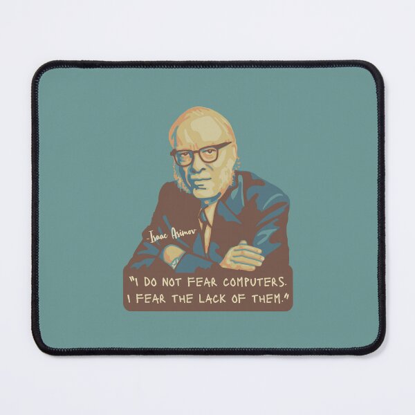 Item preview, Isaac Asimov Portrait and quote designed and sold by Unhinged Heather.