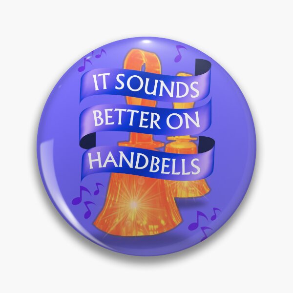 Item preview, It sounds better on handbells designed and sold by CelticClapper.